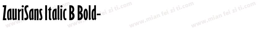 ZauriSans Italic B Bold字体转换